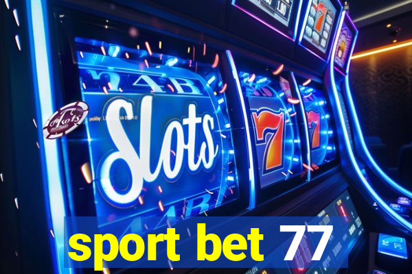 sport bet 77