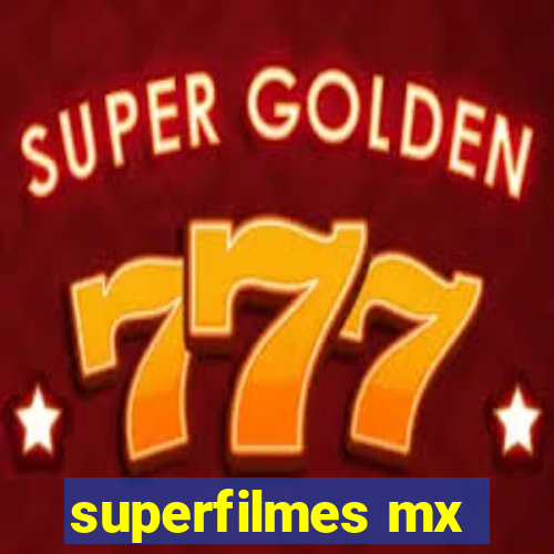 superfilmes mx