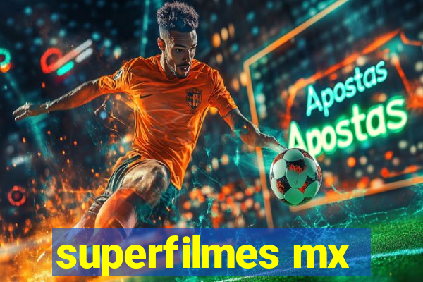 superfilmes mx