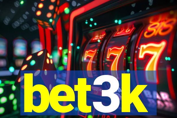 bet3k