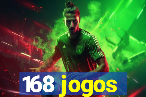 168 jogos