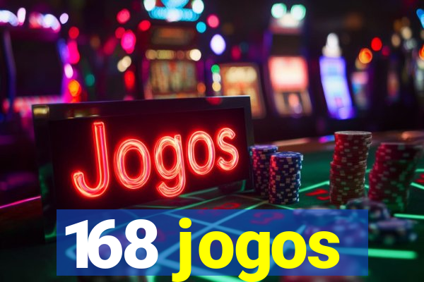 168 jogos