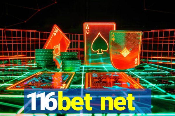 116bet net