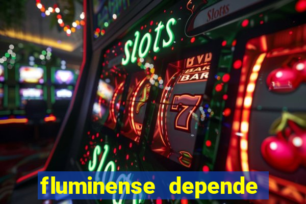 fluminense depende do flamengo