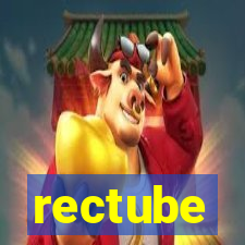 rectube