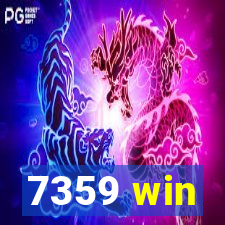 7359 win