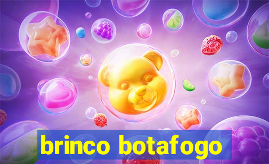 brinco botafogo