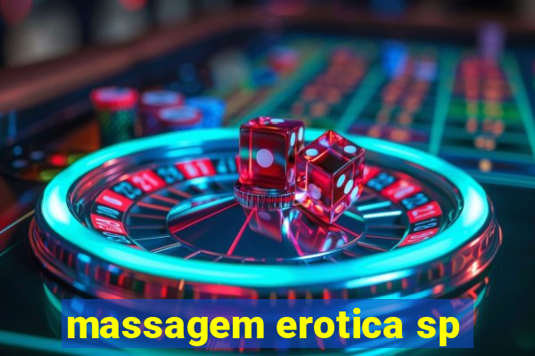 massagem erotica sp