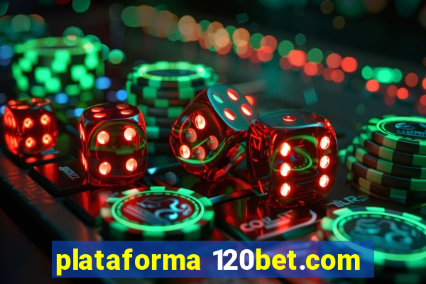 plataforma 120bet.com