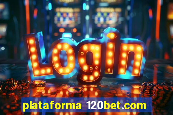 plataforma 120bet.com