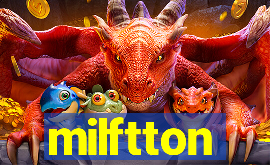 milftton