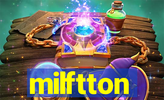 milftton