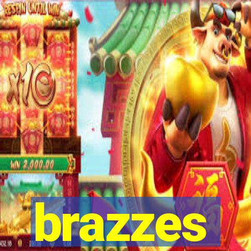 brazzes