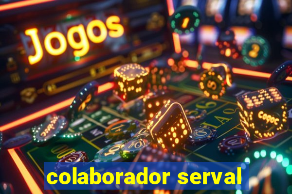 colaborador serval