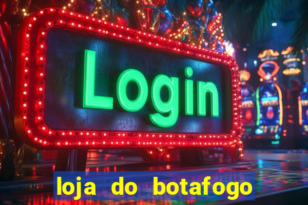 loja do botafogo nova america