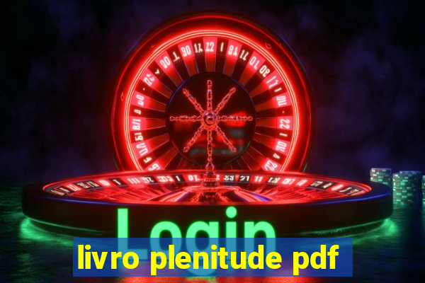 livro plenitude pdf