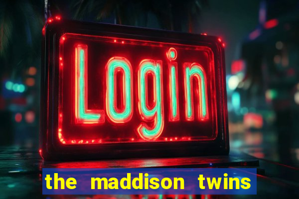 the maddison twins onlyfans free