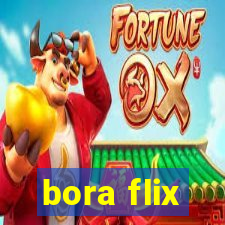 bora flix