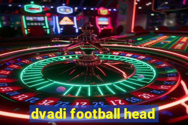 dvadi football head