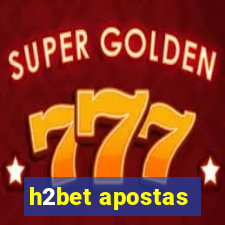 h2bet apostas