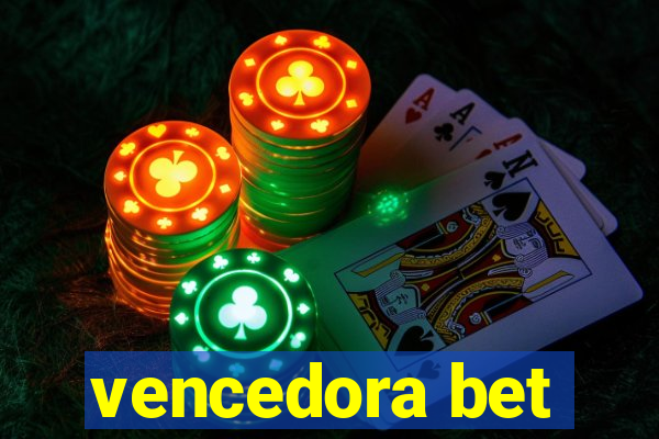 vencedora bet