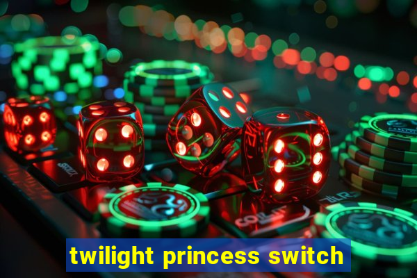 twilight princess switch