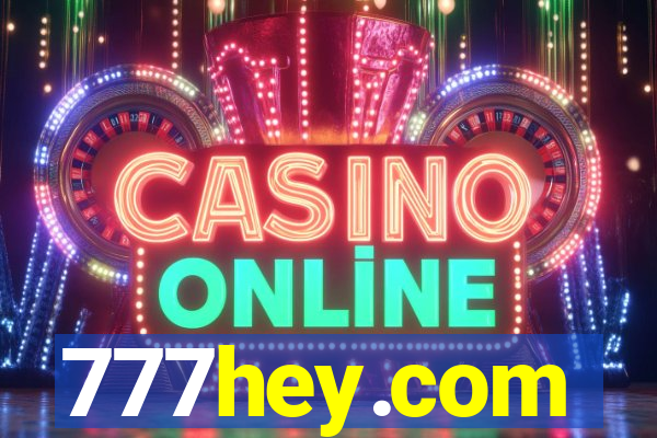 777hey.com