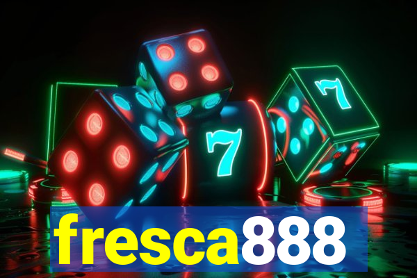 fresca888