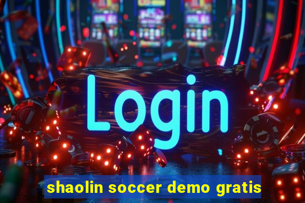 shaolin soccer demo gratis
