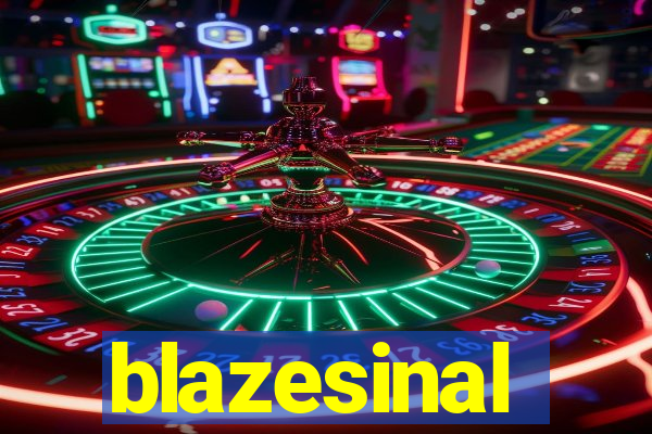 blazesinal