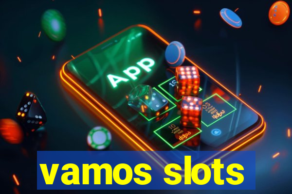 vamos slots