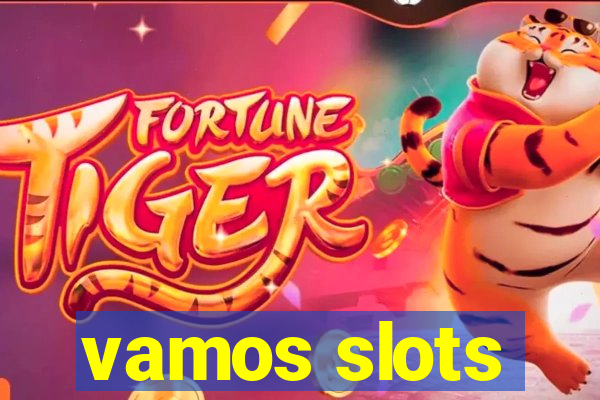 vamos slots