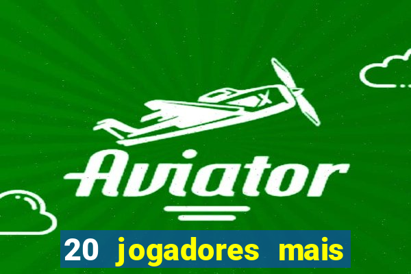 20 jogadores mais ricos do mundo