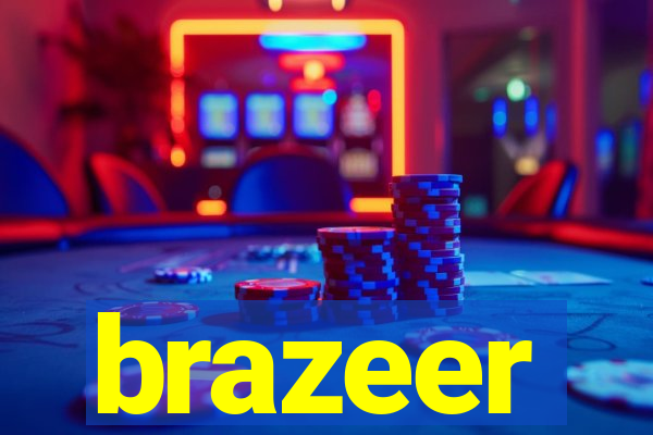 brazeer