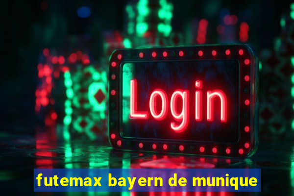 futemax bayern de munique