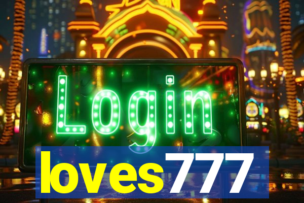 loves777