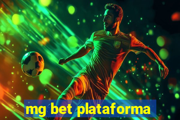 mg bet plataforma