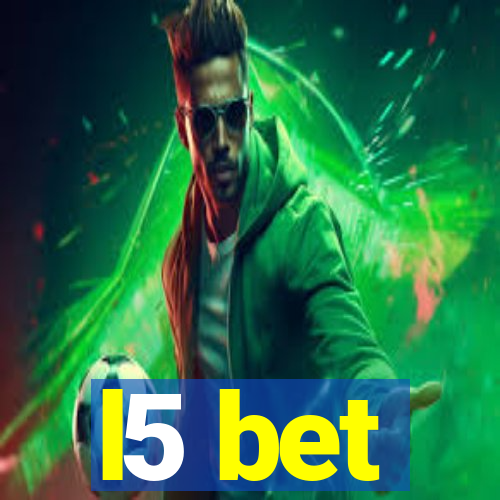 l5 bet