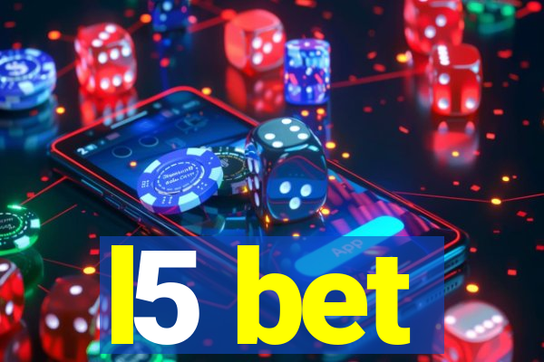 l5 bet