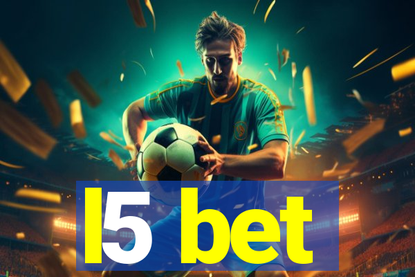 l5 bet