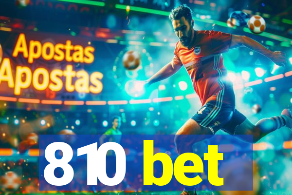 810 bet