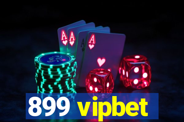 899 vipbet