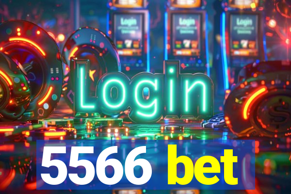 5566 bet