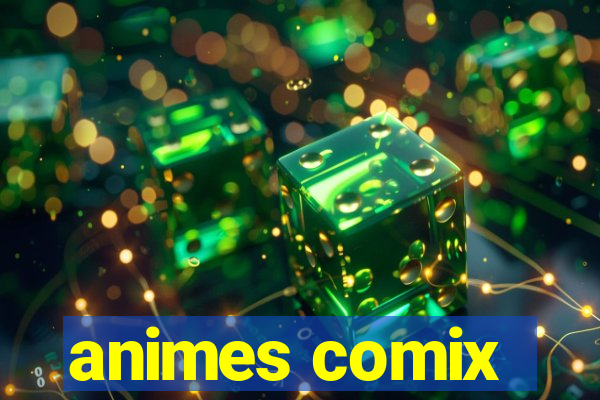 animes comix