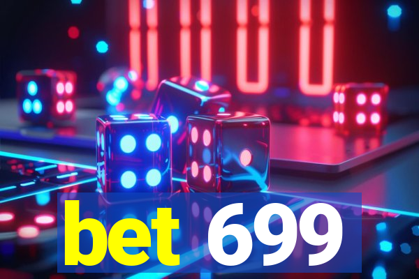 bet 699