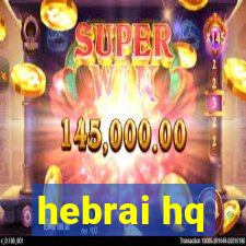 hebrai hq