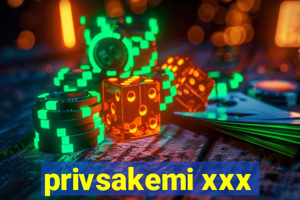 privsakemi xxx