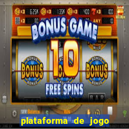 plataforma de jogo que da dinheiro no cadastro