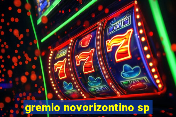 gremio novorizontino sp