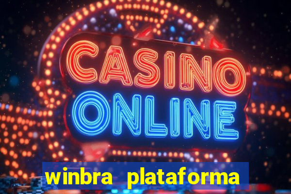 winbra plataforma de jogos